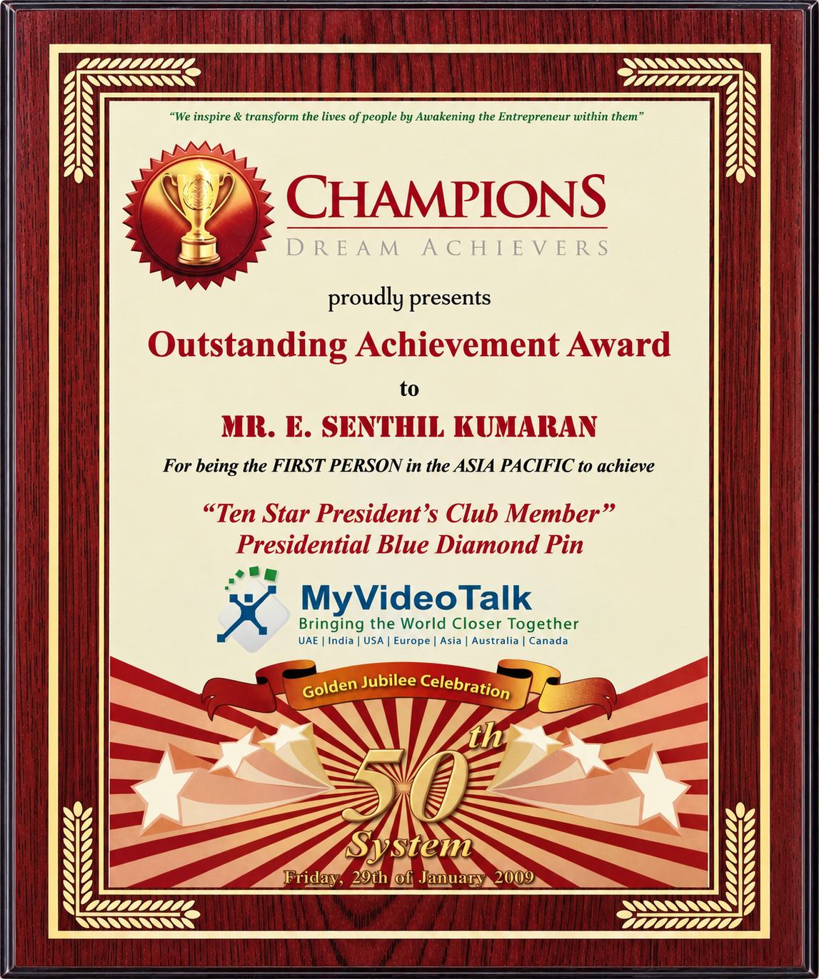 Champions Dream Achievers Outstanding Achievement Award plaque, naming Mr. E. Senthil Kumaran the first person in the Asia Pacific to achieve Ten Star President's Club Member status with the Presidential Blue Diamond Pin